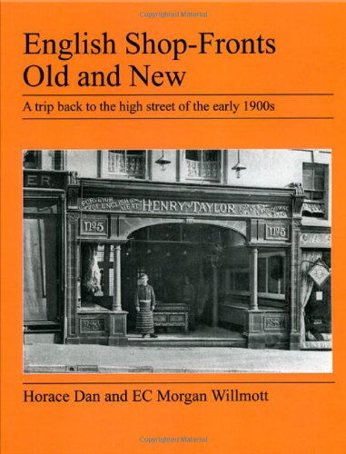 Cover for Horace Dan · English Shop-Fronts Old and New (Paperback Book) (2007)