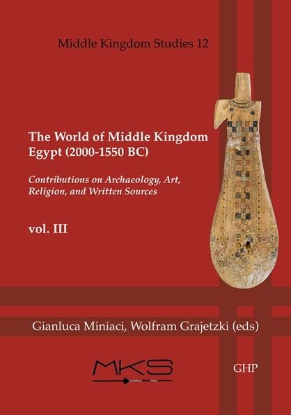 Cover for Gianluca Miniaci · The World of the Middle Kingdom III - Middle Kingdom Studies (Paperback Book) (2022)