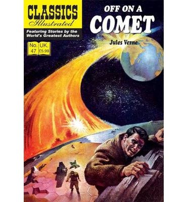 Cover for Jules Verne · Off on a Comet - Classics Illustrated (Taschenbuch) (2013)