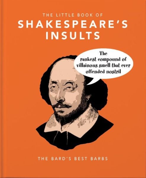 Cover for Orange Hippo! · The Little Book of Shakespeare's Insults: Biting Barbs and Poisonous Put-Downs (Gebundenes Buch) (2021)