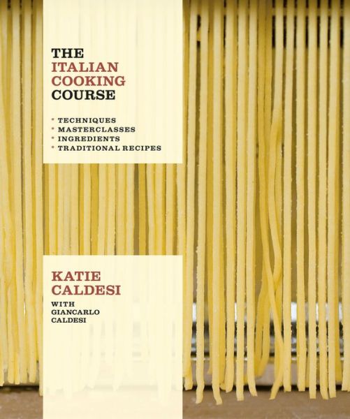 Cover for Katie Caldesi · The Italian Cooking Course (Gebundenes Buch) (2022)