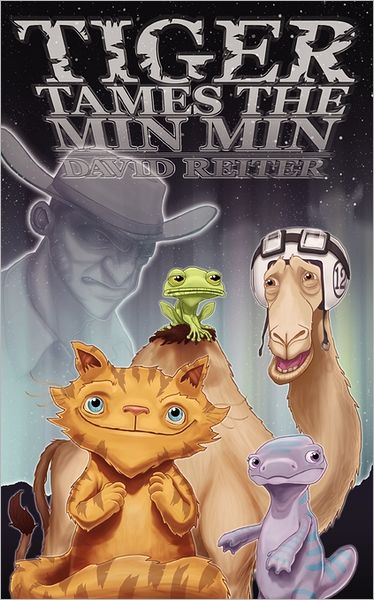 Cover for David P. Reiter · Tiger Tames Min Min (Paperback Book) (2010)