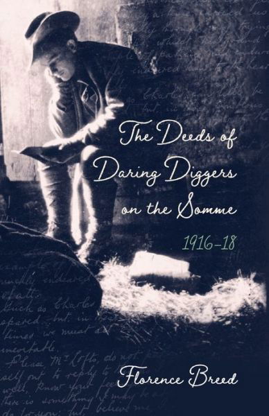 Cover for Florence Breed · The Deeds of Daring Diggers on the Somme (Paperback Book) (2022)