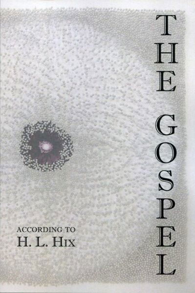 Cover for H. L. Hix · Gospel According to H. L. Hix (Buch) (2020)