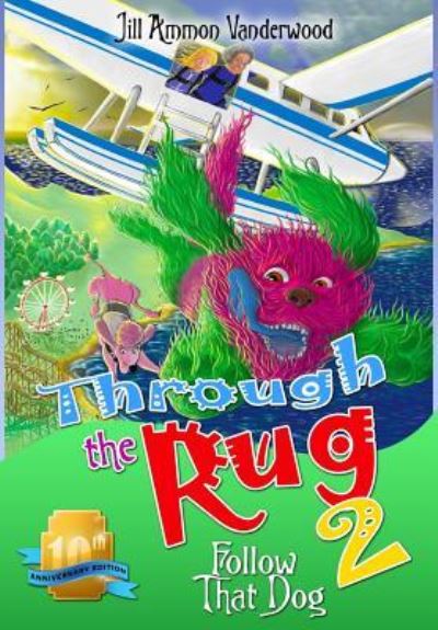 Cover for Jill Ammon Vanderwood · Through the Rug 2 (Hardcover Book) (2017)