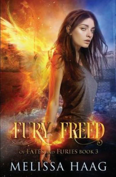 Cover for Melissa Haag · Fury Freed (Paperback Bog) (2018)