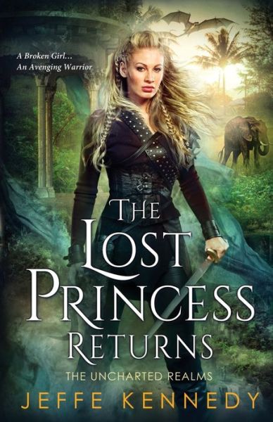 Cover for Jeffe Kennedy · The Lost Princess Returns (Paperback Book) (2020)