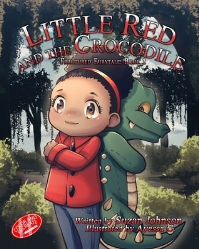 Cover for Suzan Johnson · Little Red and the Crocodile (Pocketbok) (2019)