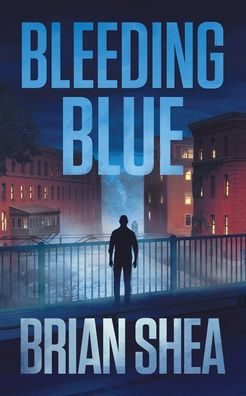 Cover for Brian Shea · Bleeding Blue (Paperback Book) (2020)