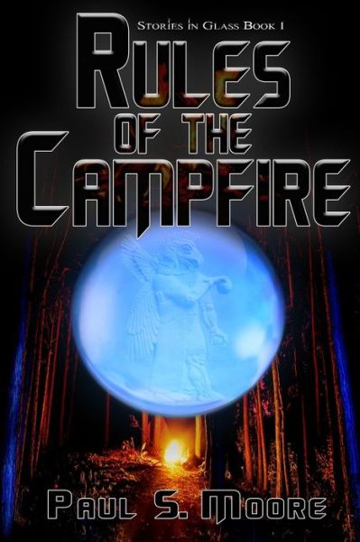 Cover for Paul S Moore · Rules of the Campfire (Paperback Book) (2019)