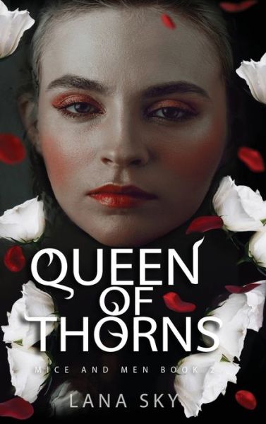 Cover for Lana Sky · Queen of Thorns (Hardcover Book) (2022)