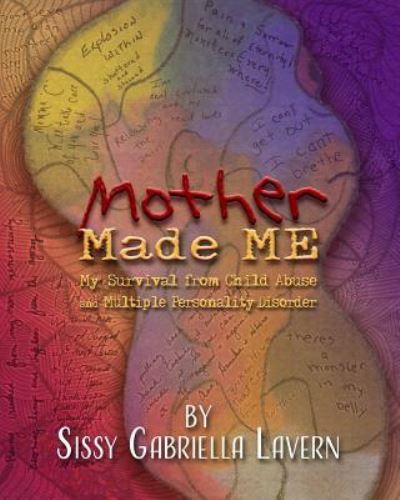 Cover for Sissy Gabriella Lavern · Mother Made Me (Paperback Book) (2017)