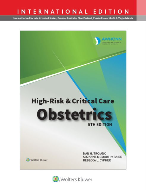 Cover for AWHONN (Association of Women's Health, Obstetric and Neonatal Nurses) · AWHONN's High Risk &amp; Critical Care Obstetrics (Paperback Book) [Fifth, International edition] (2025)