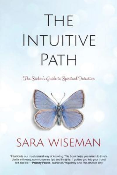 Cover for Sara Wiseman · The Intuitive Path (Pocketbok) (2012)