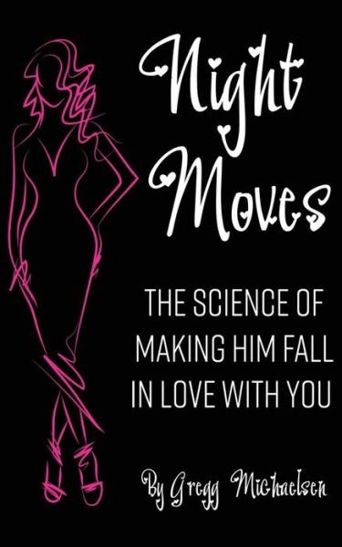Cover for Gregg Michaelsen · Night Moves (Paperback Book) (2017)