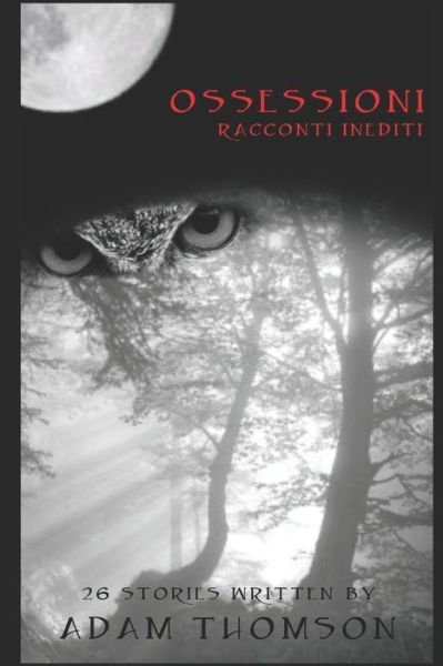Cover for Thomson Adam Thomson · Ossessioni (Paperback Book) (2018)
