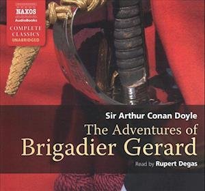 Cover for Sir Arthur Conan Doyle · The Adventures of Brigadier Gerard (CD) (2019)
