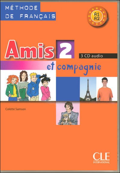 Amis et compagnie: CD audio pour la classe 2 (3) - Samson - Bøker - Fernand Nathan - 9782090327748 - 14. juli 2008