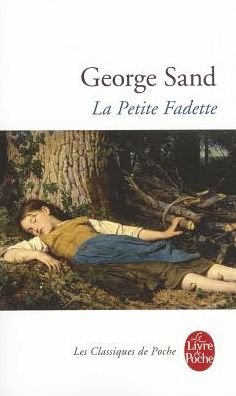 Cover for George Sand · La Petite Fadette (Ldp Classiques) (French Edition) (Paperback Bog) [French edition] (1984)