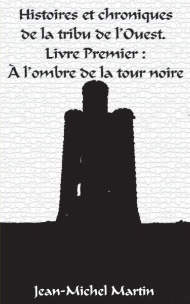 Cover for Martin · Histoires et Chroniques de la tr (Bog) (2018)