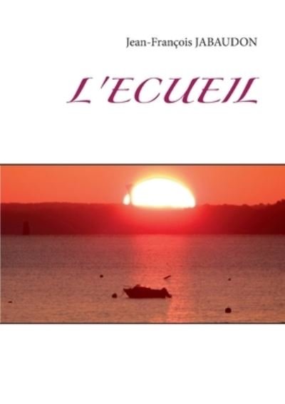 Cover for Jabaudon · L'écueil (Bok) (2020)