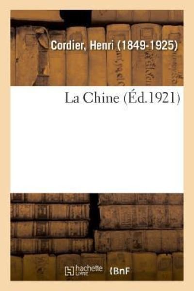 Cover for Henri Cordier · La Chine (Pocketbok) (2018)