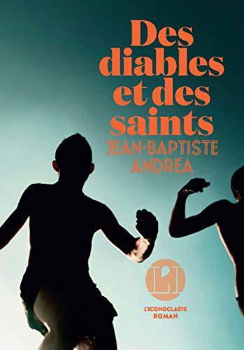 Cover for Jean-Baptiste Andrea · Des diables et des saints (Paperback Book) (2021)