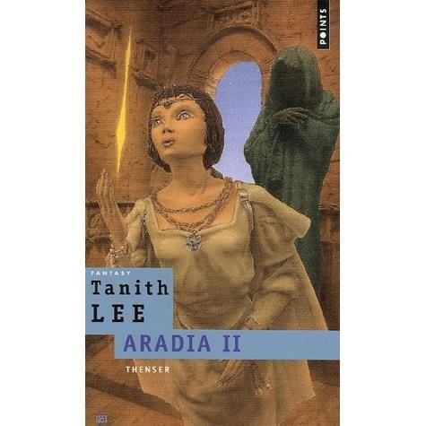 Cover for Tanith Lee · Thenser. Aradia, T. 2 T2 (Paperback Book) [English And French edition] (2007)
