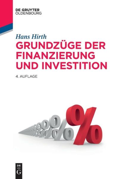 Cover for Hirth · Grundzüge der Finanzierung und In (Book) (2017)