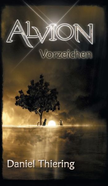 Cover for Thiering · Alvion - Vorzeichen (Book) (2020)