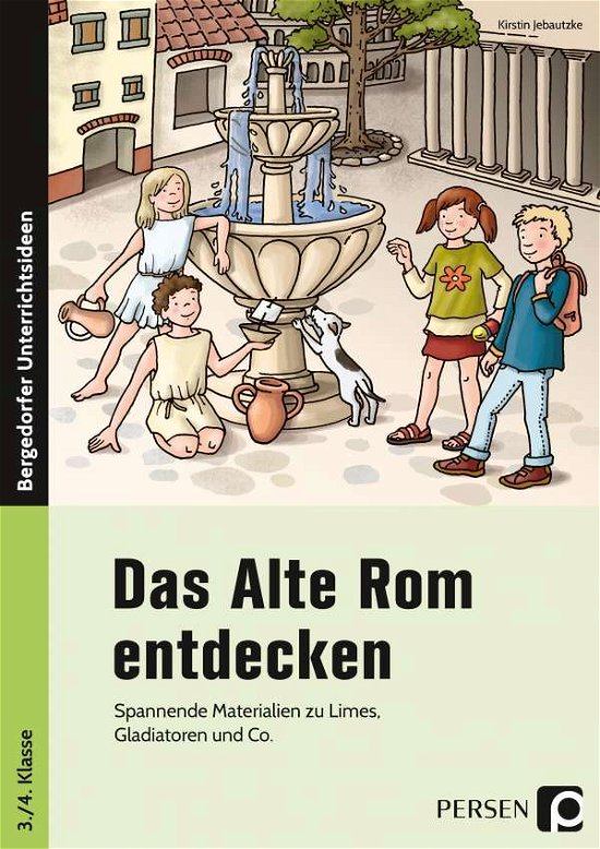 Cover for Jebautzke · Das Alte Rom entdecken (Bog)
