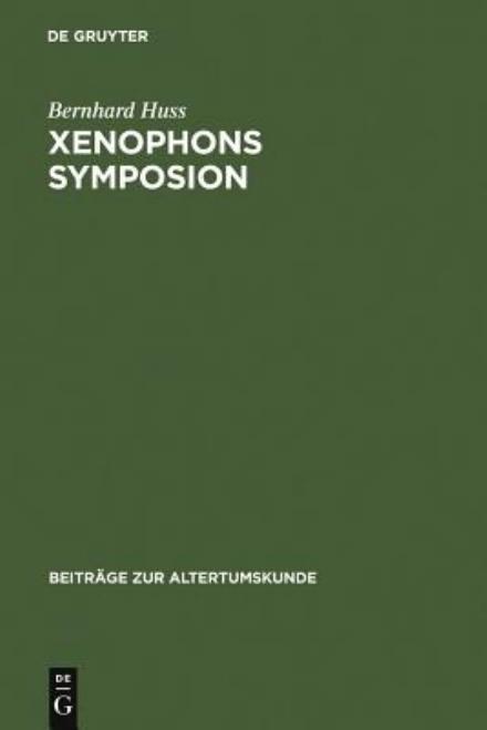 Cover for Huss · Xenophons Symposion (Book) [German edition] (1999)
