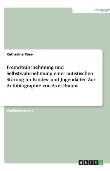 Cover for Rose · Fremdwahrnehmung und Selbstwahrneh (Book) [German edition] (2007)