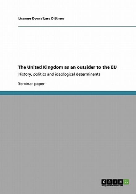 Cover for Dorn · The United Kingdom as an outsider (Book) (2013)