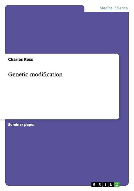 Cover for Charles Ross · Genetic Modification (Paperback Book) (2014)