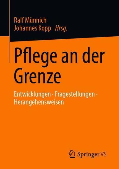 Cover for Pflege an der Grenze (Book) [1. Aufl. 2019 edition] (2019)