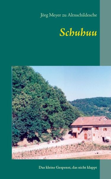 Cover for Jorg Meyer Zu Altenschildesche · Schuhuu (Paperback Book) [German edition] (2014)