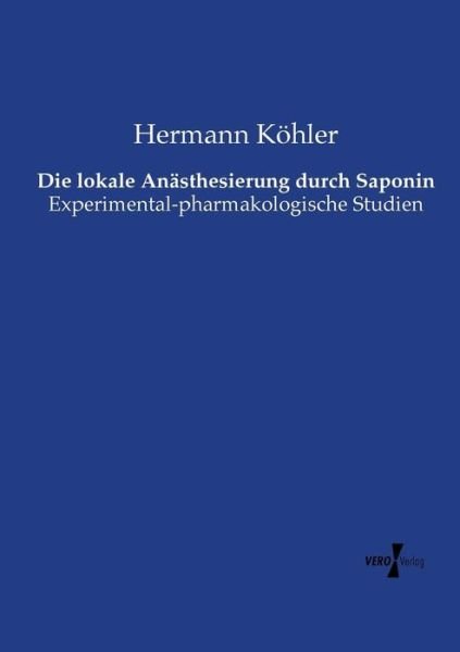 Cover for Köhler · Die lokale Anästhesierung durch (Buch) (2019)