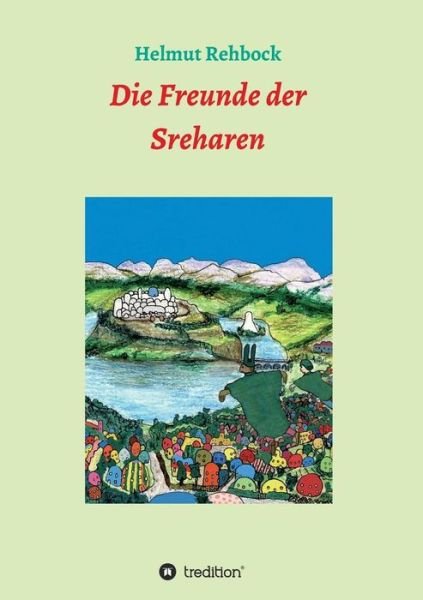 Cover for Rehbock · Die Freunde der Sreharen (Bok) (2017)