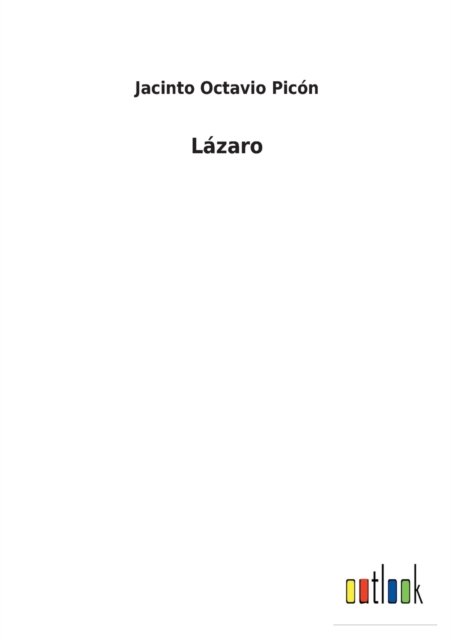 Cover for Jacinto Octavio Picon · Lazaro (Taschenbuch) (2022)