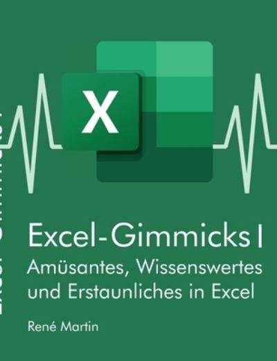 Excel-Gimmicks I - Martin - Outro - - 9783752666748 - 11 de janeiro de 2021