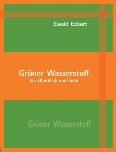 Cover for Ewald Eckert · Grüner Wasserstoff (Paperback Book) (2021)
