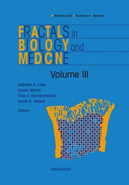 Cover for Thijs Leendert Pons · Fractals in Biology and Medicine - Mathematics and Biosciences in Interaction (Innbunden bok) [2002 edition] (2001)