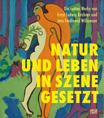 Cover for Anders Ehlers Dam · Die spaten Werke von Ernst Ludwig Kirchner und Jens Ferdinand Willumsen (German edition): Natur und Leben in Szene gesetzt (Paperback Book) (2020)