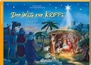 Der Weg zur Krippe - Larsen - Books - Verlag Ernst Kaufmann GmbH - 9783780609748 - 