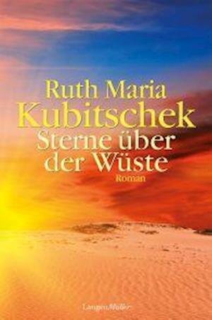 Cover for Kubitschek · Sterne über der Wüste (Bog)