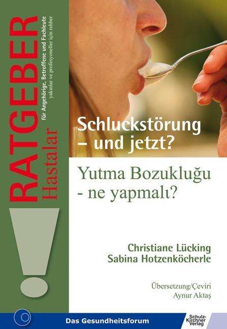 Cover for Lücking · Schluckstörung - und jetzt / Yutm (Book)