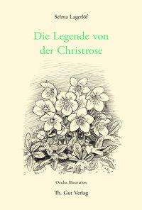 Cover for Lagerlöf · Die Legende von der Christrose (Buch)