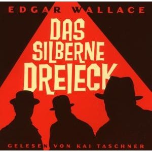 Cover for Edgar Wallace · Das silberne Dreieck (CD) (2008)