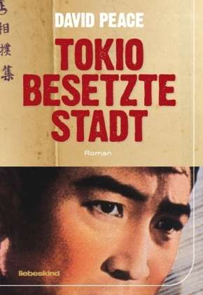 Cover for David Peace · Tokio, Besetzte Stadt (Buch)